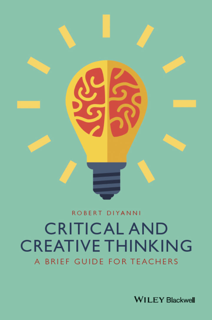 Critical and Creative Thinking: A Brief Guide for Teachers | ktech ...