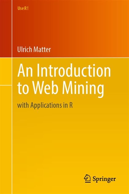 An Introduction to Web Mining : with Applications in R, 1e (eBook)