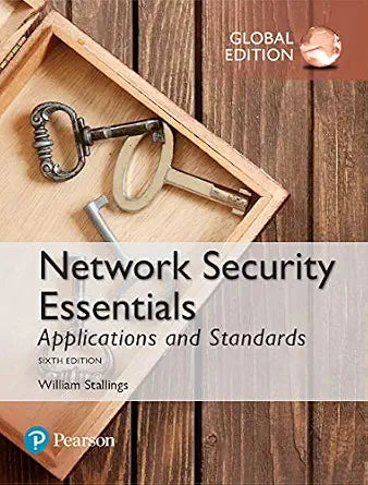 Network Security Essentials: Applications and Standards, Global Edition, 7e (eBook)