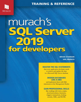 Murach's SQL Server 2019 for Developers Ed. 1