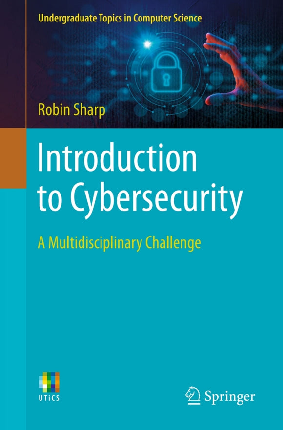 Introduction to Cybersecurity: A Multidisciplinary Challenge, 1e (eBook)
