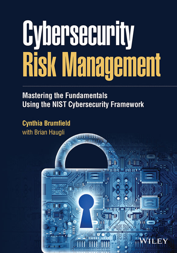Cybersecurity Risk Management: Mastering the Fundamentals Using the NIST Cybersecurity Framework. 1e (eBook)
