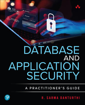 Database and Application Security: A Practitioners Guide, 1e (eBook)
