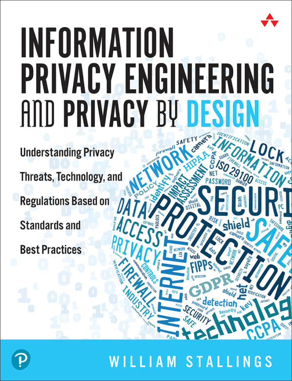 Information Privacy Engineering and Privacy by Design, 1e (eBook)