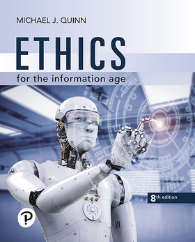 Ethics for the Information Age, 8e (eBook)