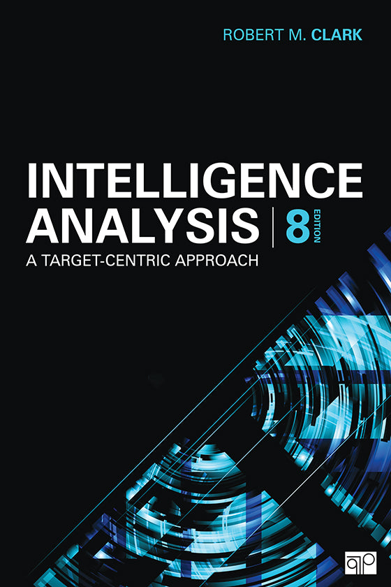 Intelligence Analysis: A Target-Centric Approach, 8e (eBook)