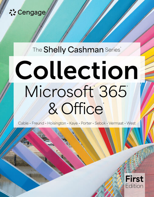 The Shelly Cashman Series: Collection, Microsoft 365 & Office - MindTap Instant Access, 1e