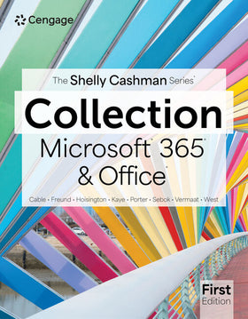 The Shelly Cashman Series: Collection, Microsoft 365 & Office - MindTap Instant Access, 1e
