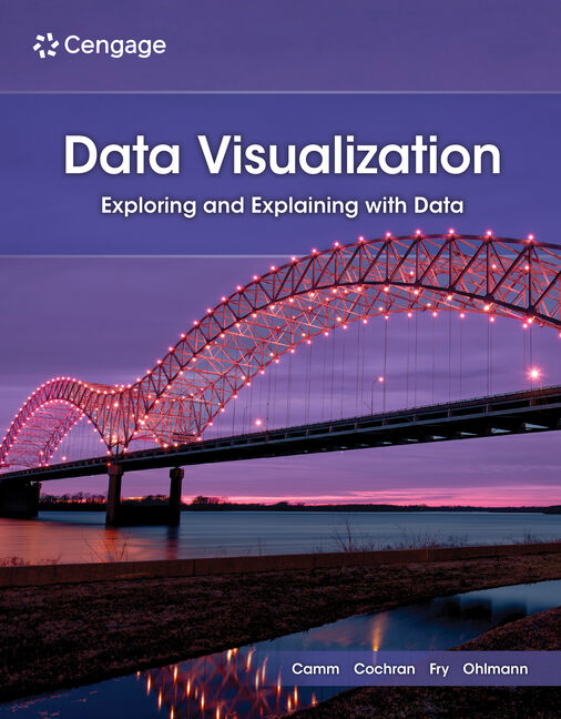 Data Visualization: Exploring and Explaining with Data, 2e (MindTap)